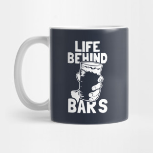 Life Behind Bars Mug