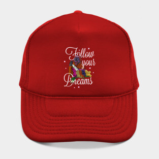 FOLLOW YOUR DREAMS Hat