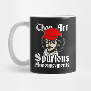 Thou Art Spurious Announcements Mug