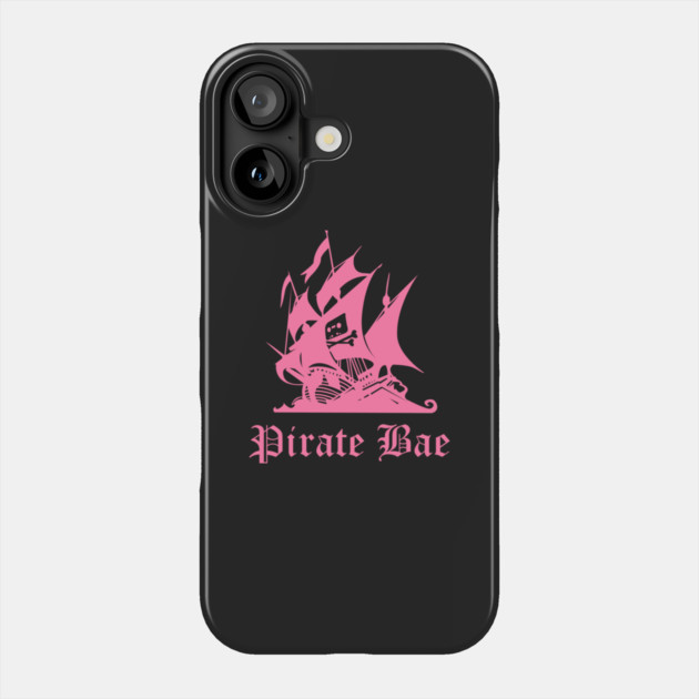 Pirate Bae Phone Case by dumbshirts