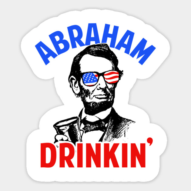 Abraham Drinkin' Magnet by dumbshirts