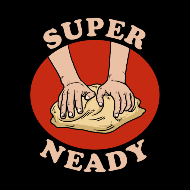 Super Neady by dumbshirts