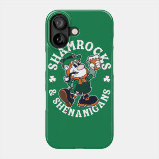 Shamrocks & Shenanigans - Irish Leprechaun - St Paddy's Day Phone Case