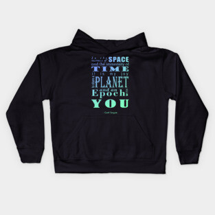 In the Vastness of Time and Space Kids Hoodie
