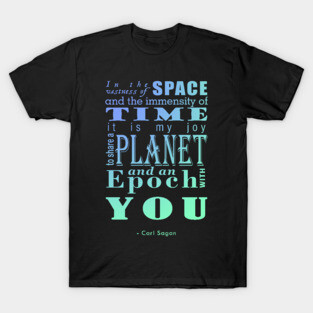 In the Vastness of Time and Space T-Shirt