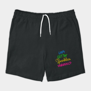 Lady Glitter Sparkles Seriously Shorts