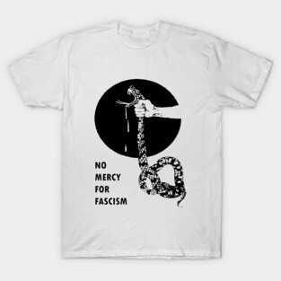 NO MERCY FOR FASCISM T-Shirt