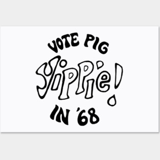 YIPPIE Posters and Art