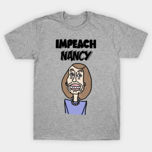 Funny Anti Nancy Pelosi Impeach Cartoon T-Shirt