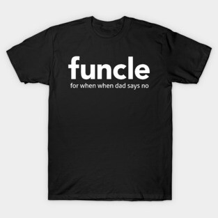 Funcle Definition T-Shirt