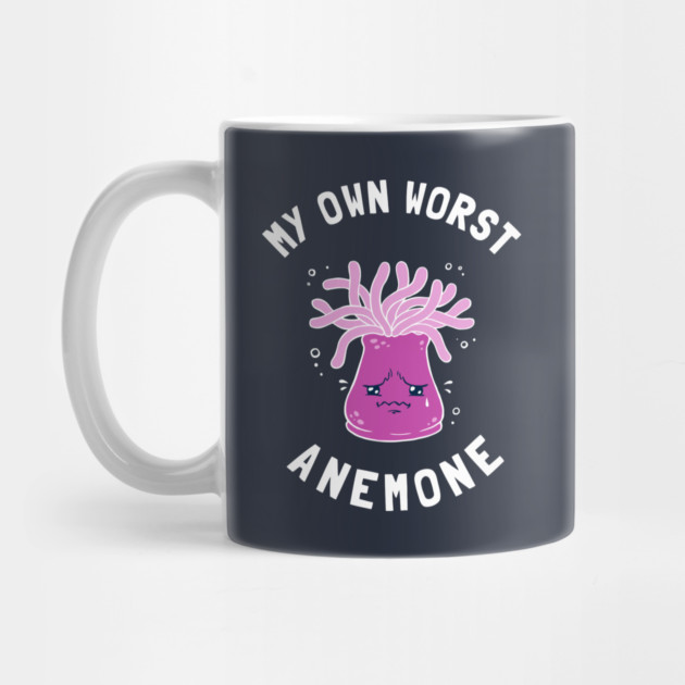My Own Worst Anemone by dumbshirts