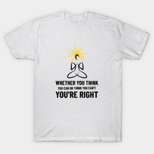 Think - Law Of Attraction T-Shirt