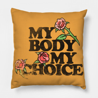 Vintage my body my choice Pillow