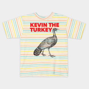 Kevin the Turkey Shirt Kids T-Shirt