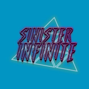 SINISTER INFINITE 80s Text Effects 1 T-Shirt