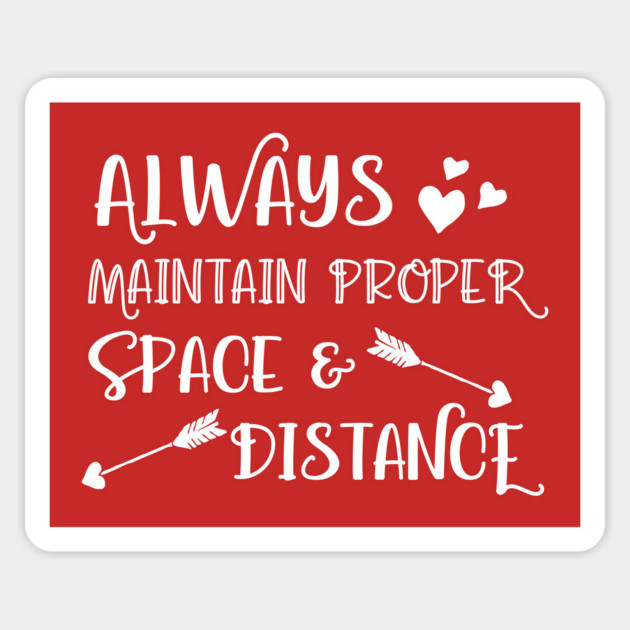 Always Maintain Proper Space and Distance Magnet by Stars Hollow Mercantile