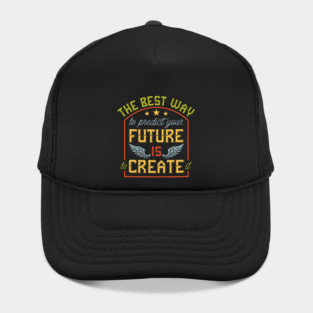 Vintage design wings retro The best way to predict your future is to create it Hat