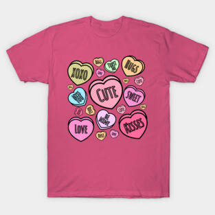 Conversation Candy Hearts, Candy Heart, Valentine Heart, Conversation For Your Valentine, Valentine's Day T-Shirt