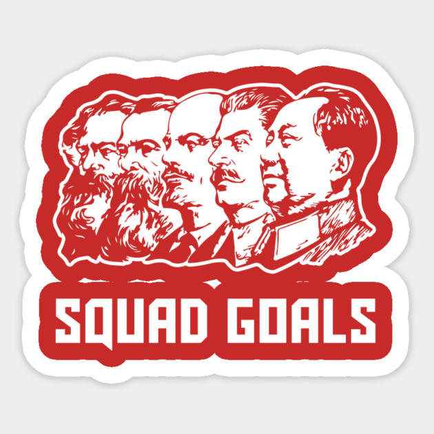 Communist Squad Goals Sticker by dumbshirts