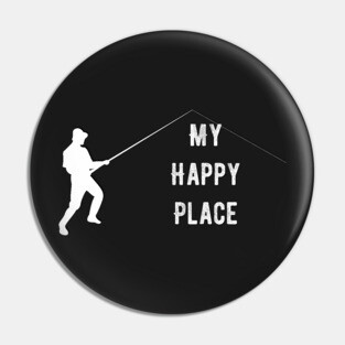 Fishing is my Happy Place Pin