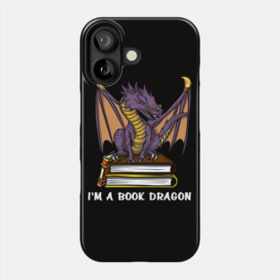 I Am A Book Dragon Phone Case