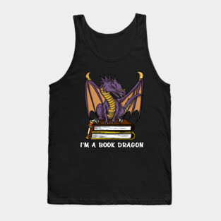 I Am A Book Dragon Tank Top