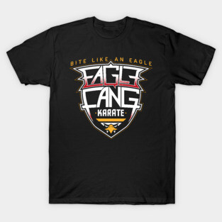 Eagle Fang Karate - Bite Like An Eagle T-Shirt