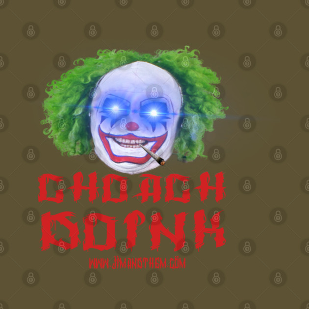 CHOACH DOINK by Jim and Them