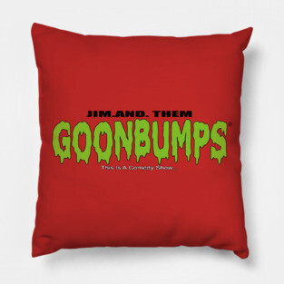 GOONBUMPS Pillow