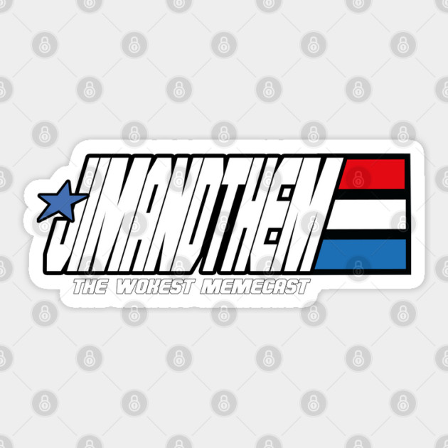WOKEST Memecast Sticker by Jim and Them