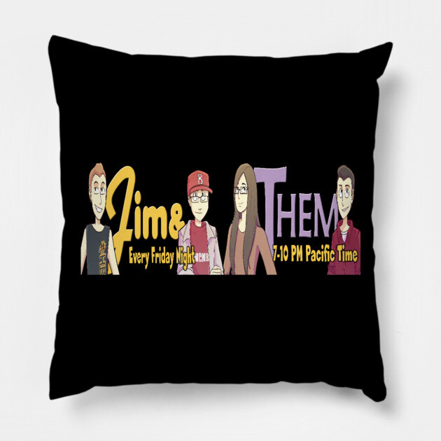 Every Friday Night Pillow by Jim and Them