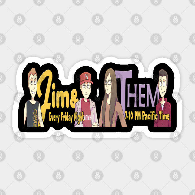 Every Friday Night Sticker by Jim and Them