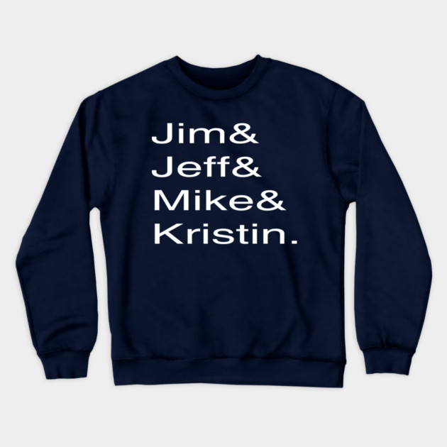TA DA Crewneck Sweatshirt by Jim and Them