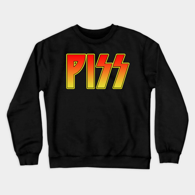 PISSBOIs Crewneck Sweatshirt by Jim and Them