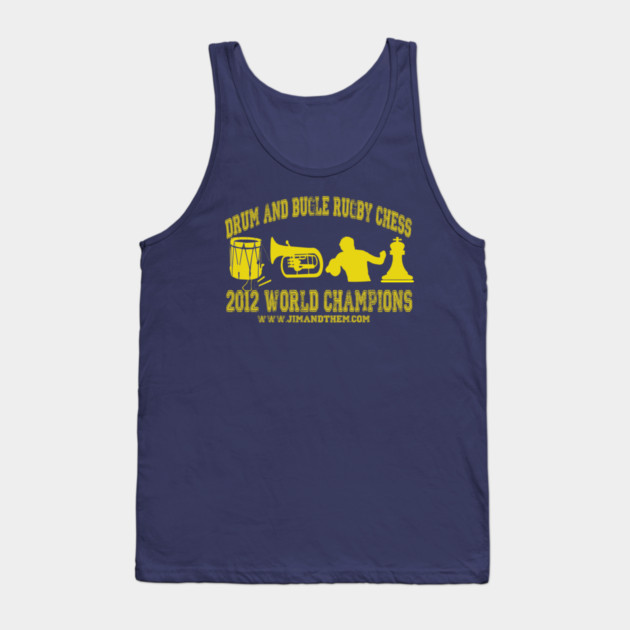 Drum And Bugle Rugby Chess Tank Top by Jim and Them