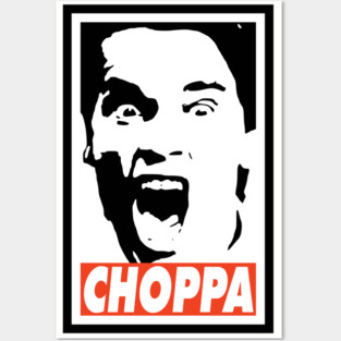 Choppa Posters and Art
