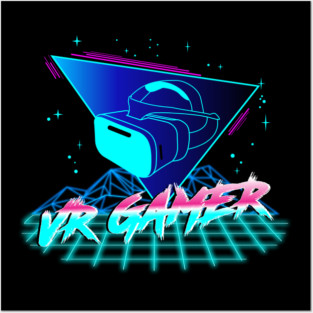 Virtual Reality Gamer Posters and Art
