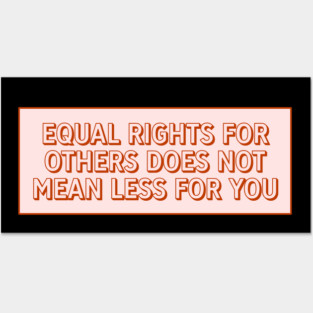 Equal Rights For All Posters and Art