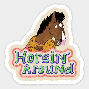 horsin' around Sticker