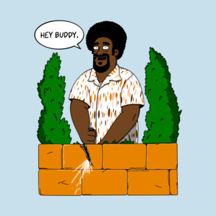 Hey Buddy T-Shirt