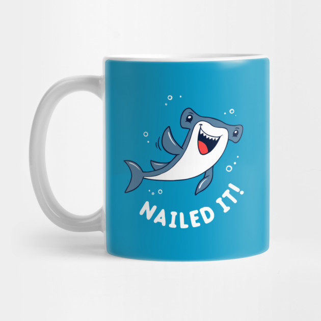 Nailed It Hammerhead Shark by dumbshirts