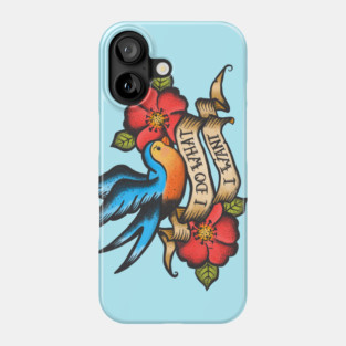 I Do What I Want Traditional Tattoo Phone Case
