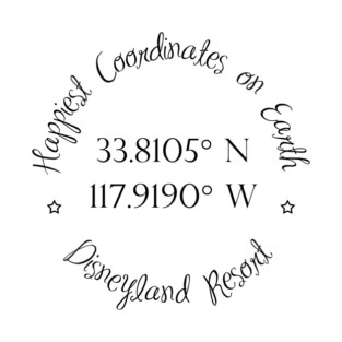 Happiest Park Coordinates - Anaheim, California T-Shirt