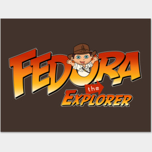 Fedora the Explorer Posters and Art