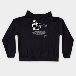 Hunter S Thompson - Drugs, Alcohol, Violence and Insanity Kids Hoodie