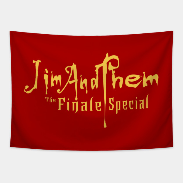 Jim and Them Finale Special Tapestry by Jim and Them