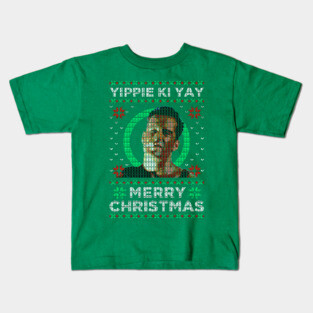 Die Hard Christmas Yippie Ki Yay Kids T-Shirt