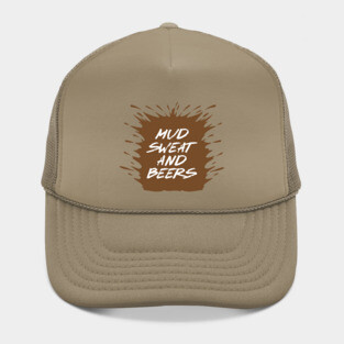 Mud Sweat and Beers Hat