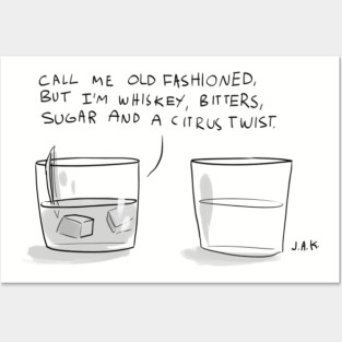 CALL ME OLD FASHIONED Posters and Art