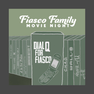 Fiasco Family Movie Night T-Shirt